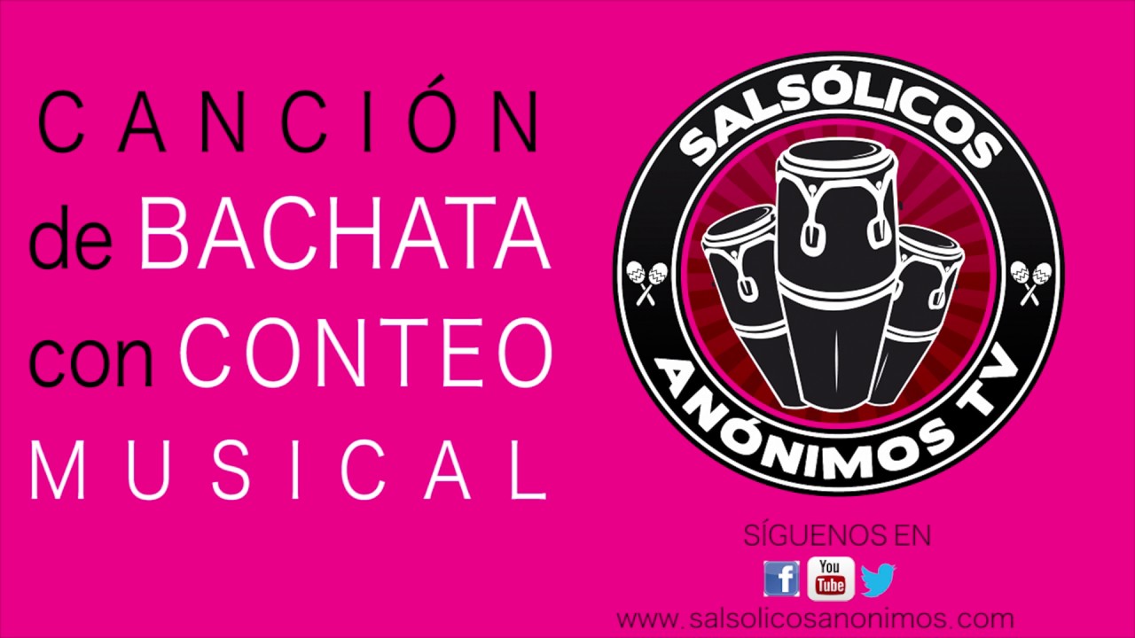 BACHATA SONG WITH MUSICAL COUNTING 1 2 3 4 5 6 7 8 - ACHATA RYTHM - COMO BAILAR BACHATA