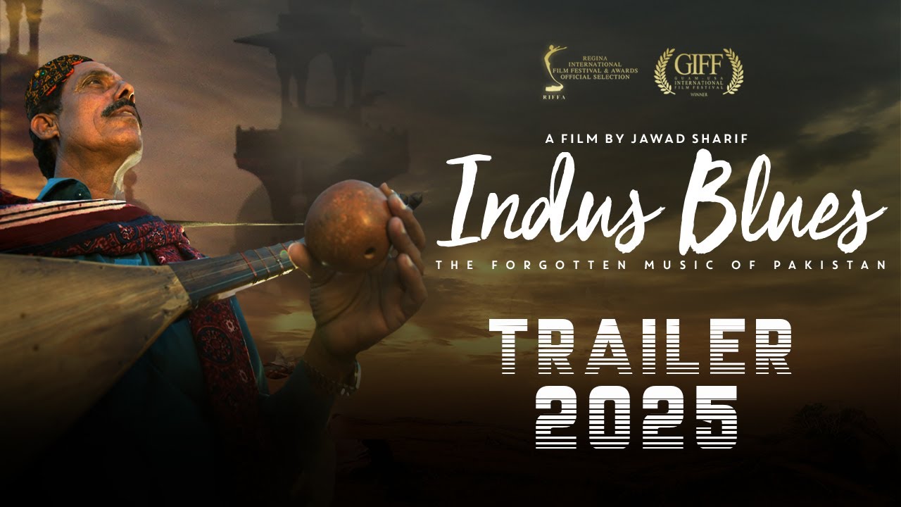 Indus Blues |  Official Trailer  | Award-winning Documentary  | Classical & Folk Artists  | Pakistan