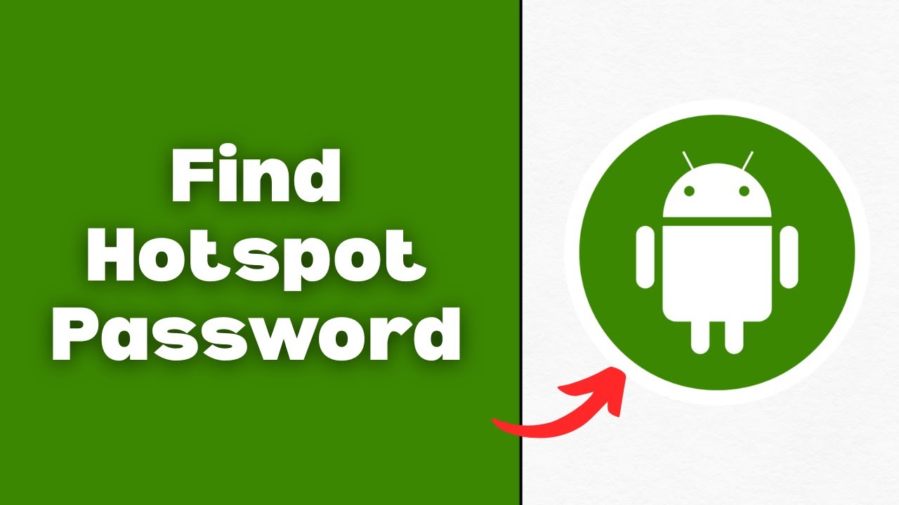 How to Find Hotspot Password on Android