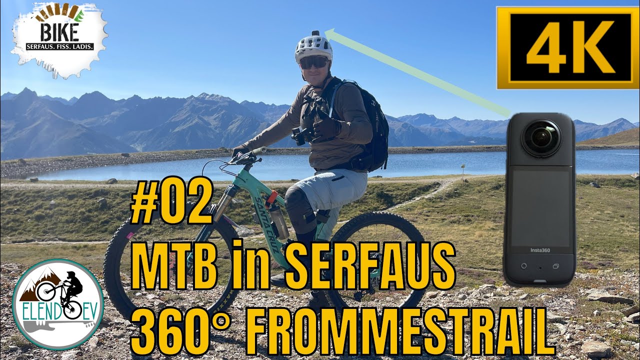 MTB in SERFAUS-FISS-LADIS - 360 Grad FROMMESTRAIL #02 | bikepark Serfaus | 4K