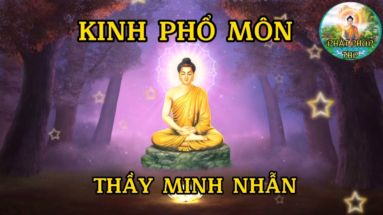 KINH PHỔ MÔN;Thầy minh nhẫn,giọng Huế rất hay @lenghiphatgiao