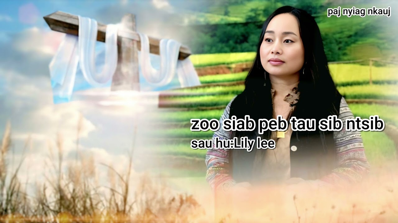 Nkauj Ntseeg - Zoo Siab Peb Tau Sib Ntsib - Lily Lee (2025-2026)