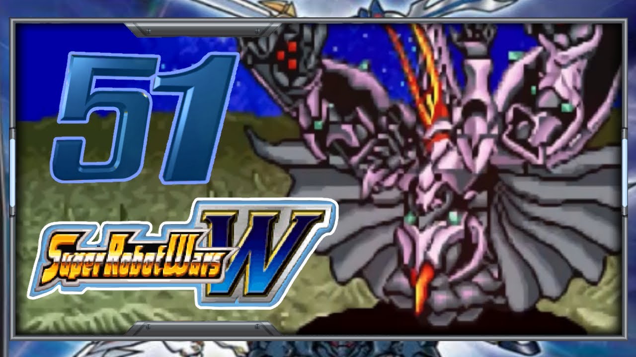 Super Robot Wars W - Walkthrough [English] - Scenario 51A (Radam) [Burnt-out Life]