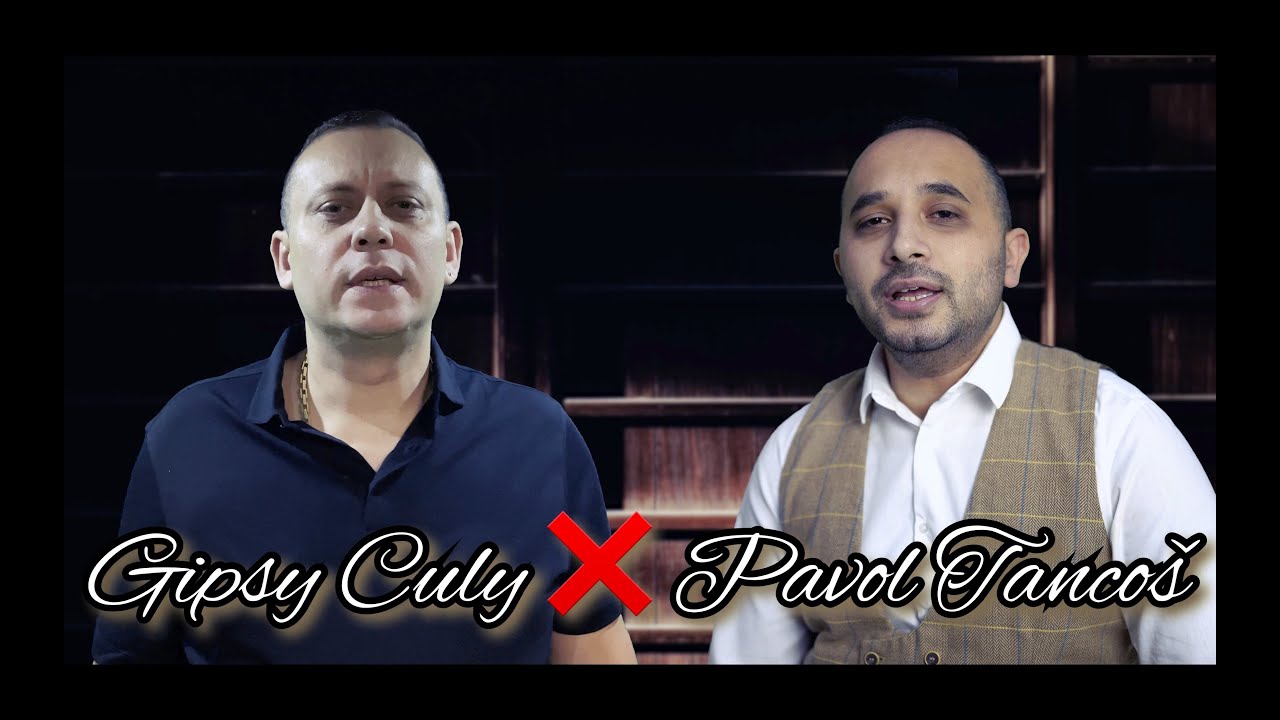 Gipsy Culy ❌ Pavol Tancoš - Mladosť ( OFFICIAL VIDEO )