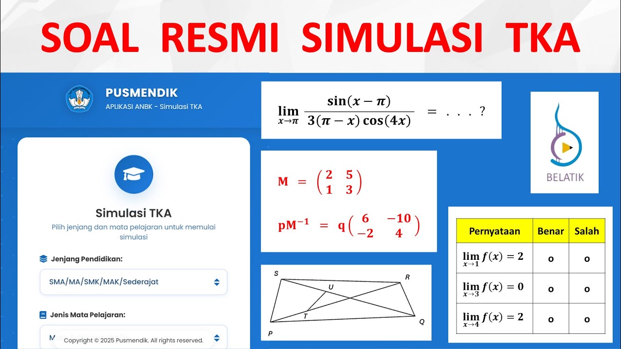 Soal Resmi TKA Pusmendik Kemendikbud Matematika Tingkat Lanjut SMA SMK Simulasi 2025