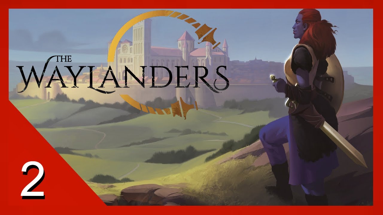 Grappling with a God - The Waylanders - Let's Play - 2