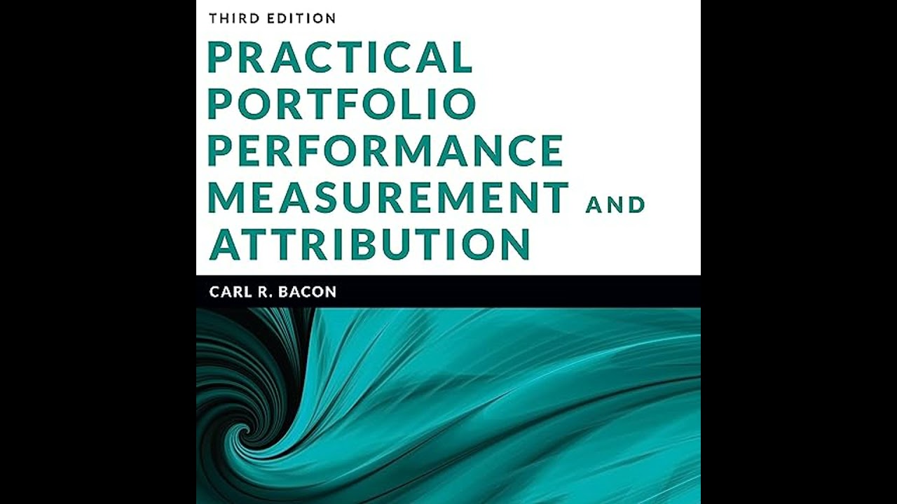 Practical Portfolio Performance Measurement and Attribution by Carl R. Bacon | Full Audiobook