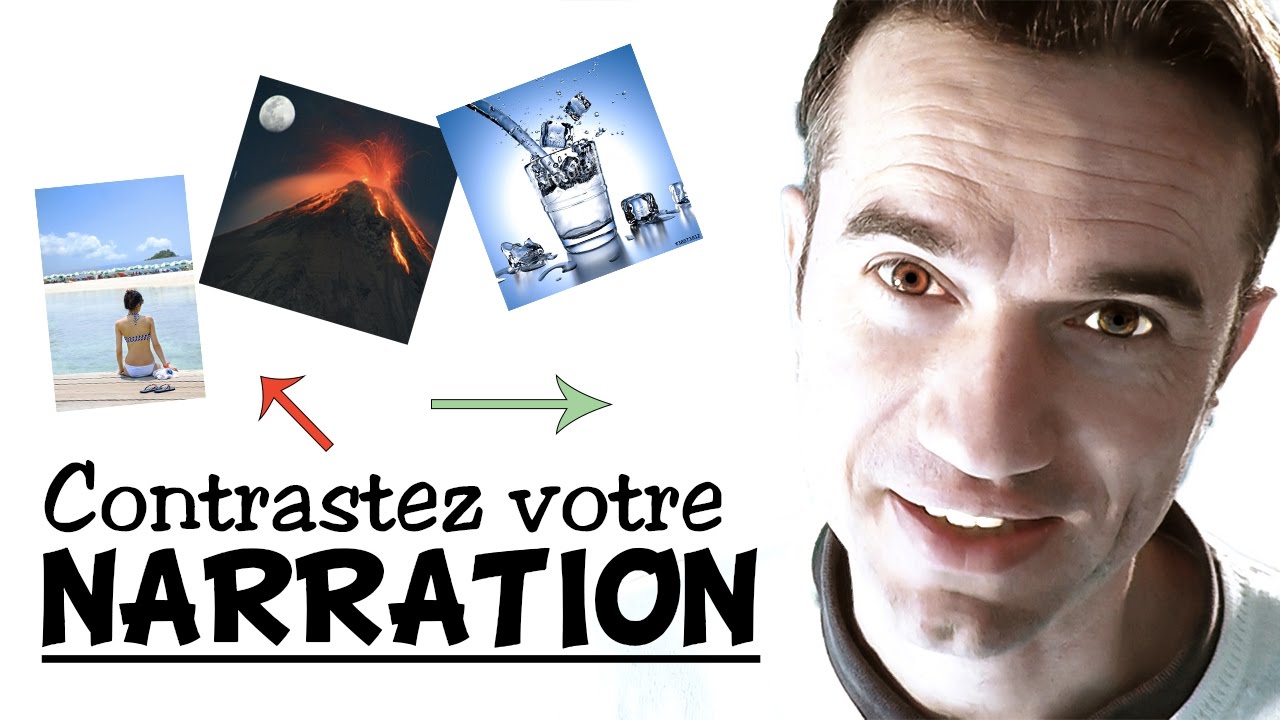Contrastez votre narration [Bouffée d'écriture 11]