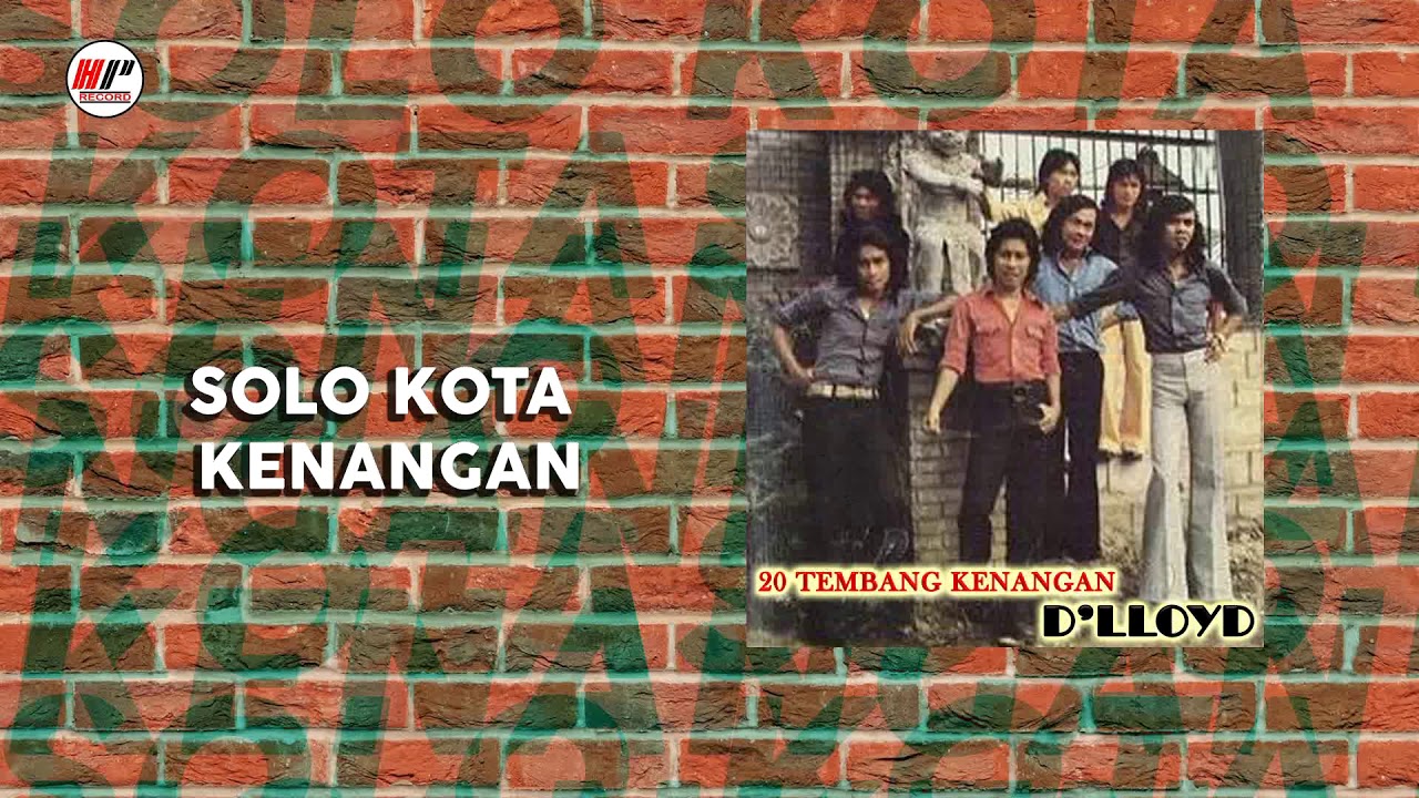 D'lloyd - Solo Kota Kenangan (Official Audio)