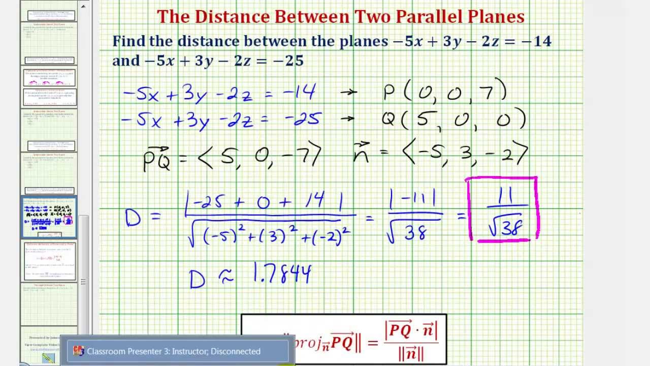 Ex: Find the Distance Between Two Parallel Planes