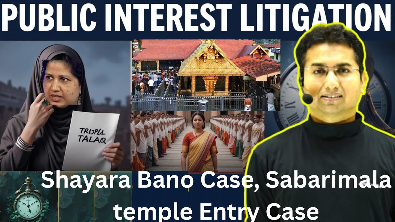 Public Interest Litigation [Part-4] Shayara Bano Case, Sabarimala temple entry Case 