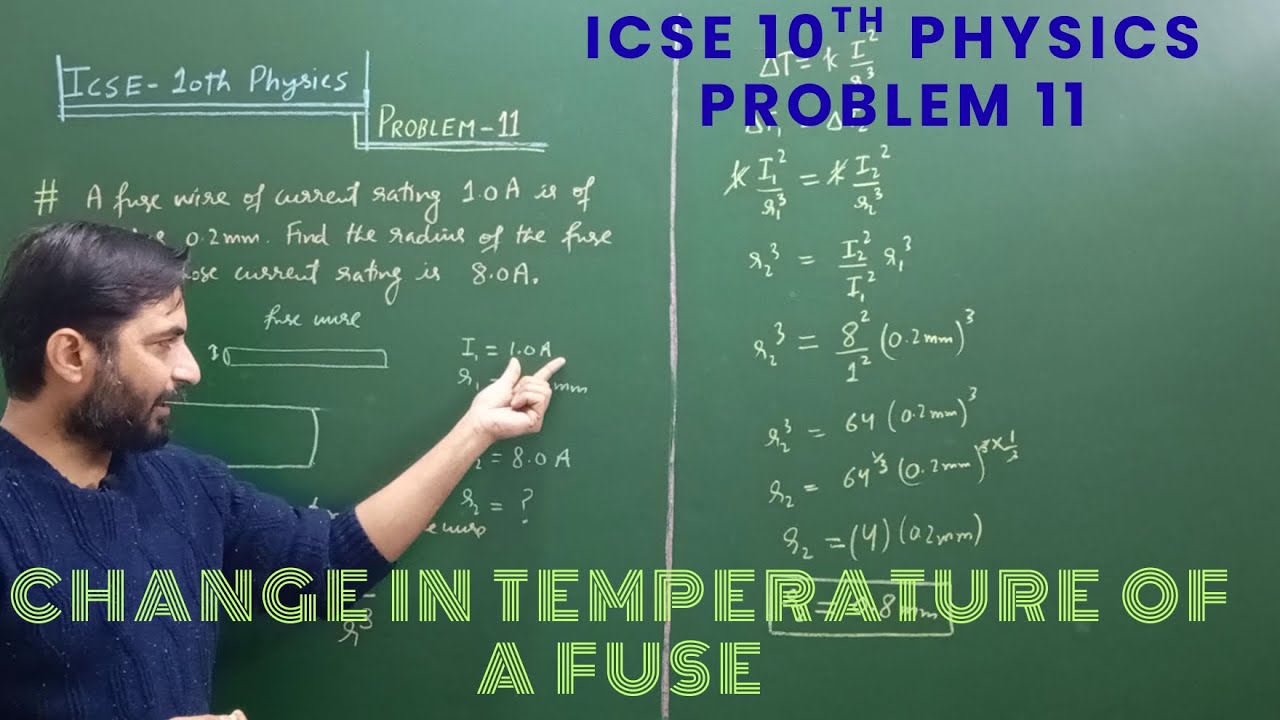 ICSE 10th Physics - Problem 11- Change in temperature of a fuse wire