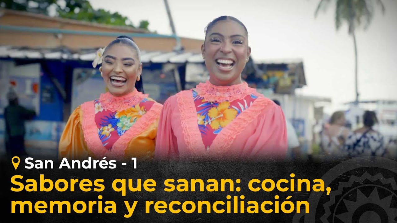 Colombia, despensa y cocina de tradición - San Andrés, capítulo 1