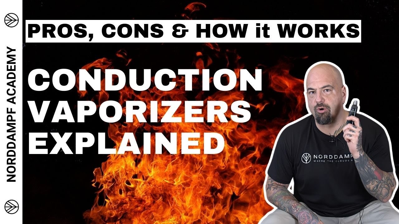 onduction Vaporizers &ndash; Technical Overview & Characteristics | Relict by Norddampf