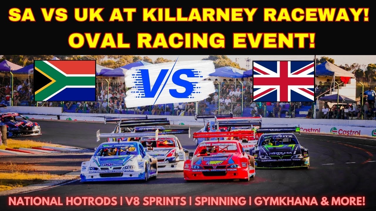 SA VS UK OVAL RACING | KILLARNEY RACEWAY | 25 JANUARY 2025