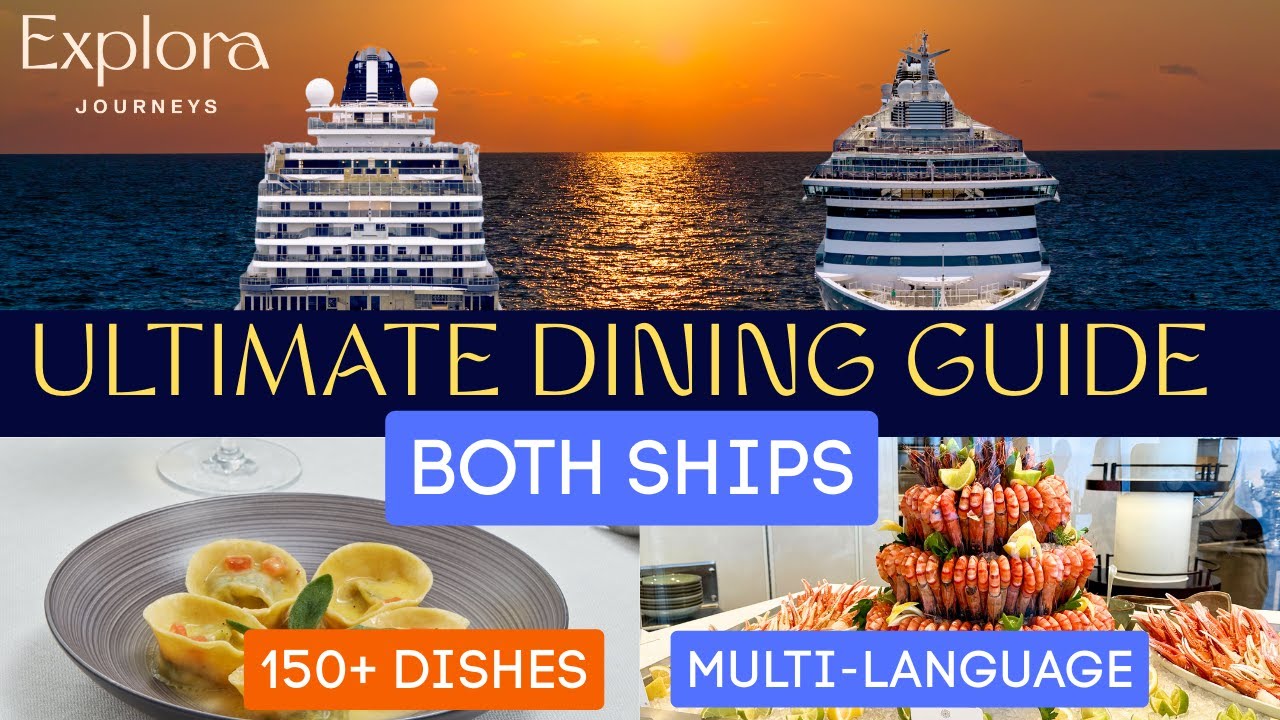 The Dining Experience on an Ultra-Luxury Cruise | Explora Journeys