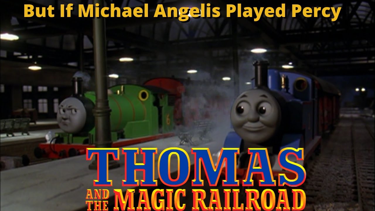 Magic Railroad But If Michael Angelis Played Percy