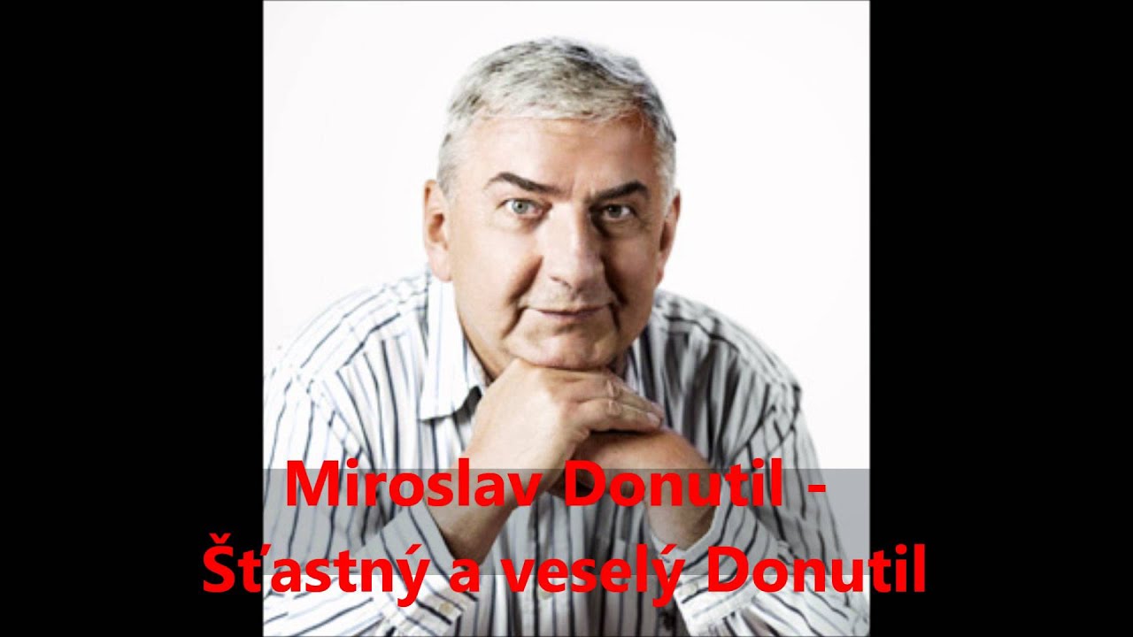 Miroslav Donutil - Šťastný a veselý Donutil