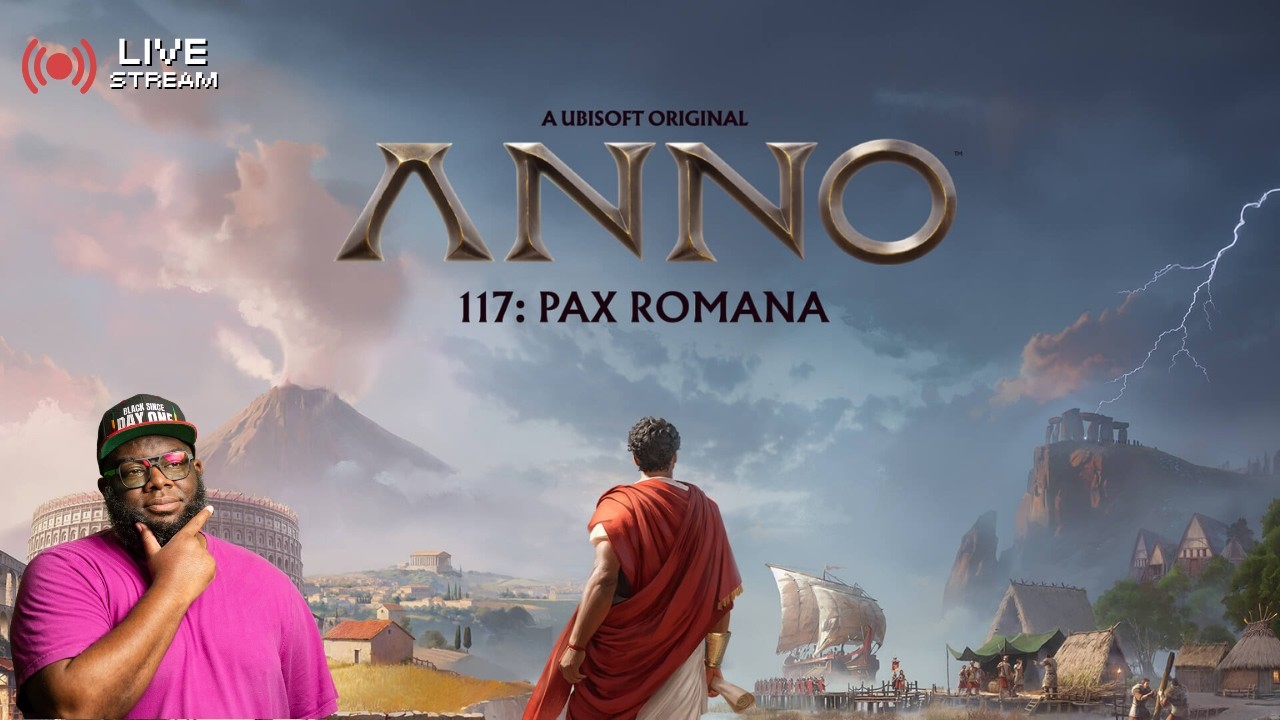 🔴 Checking out Anno 117: Pax Romana!