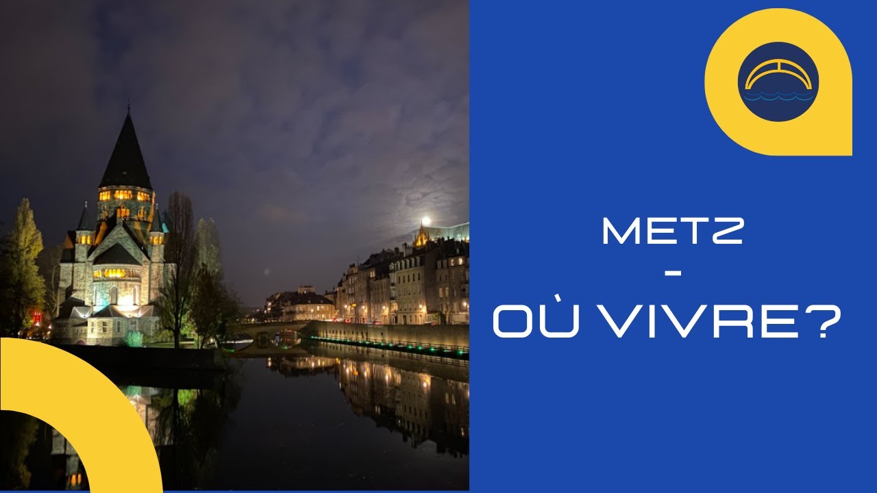 OÙ PUIS-JE ME LOGER? - METZ