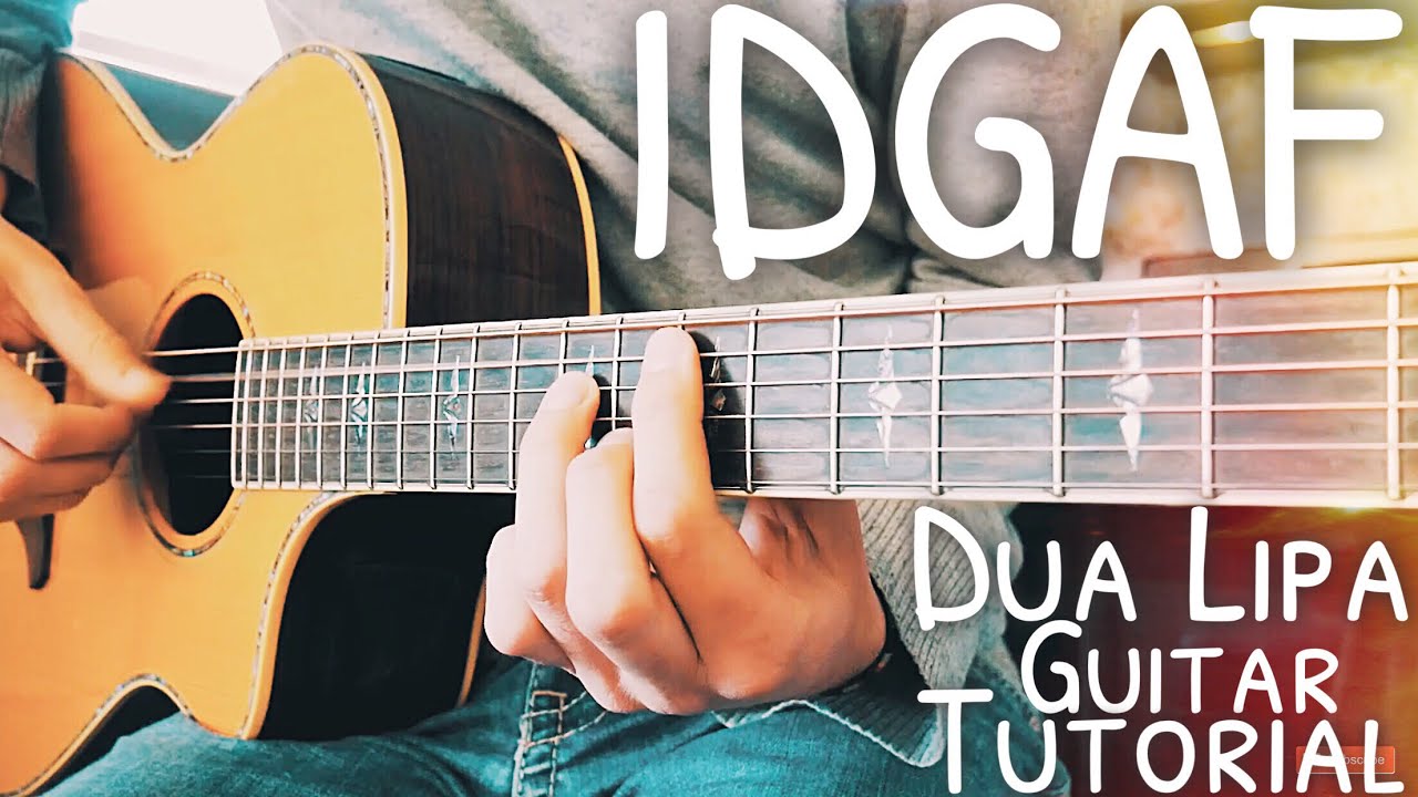 IDGAF Dua Lipa Guitar Lesson for Beginners // IDGAF Guitar // Lesson #486