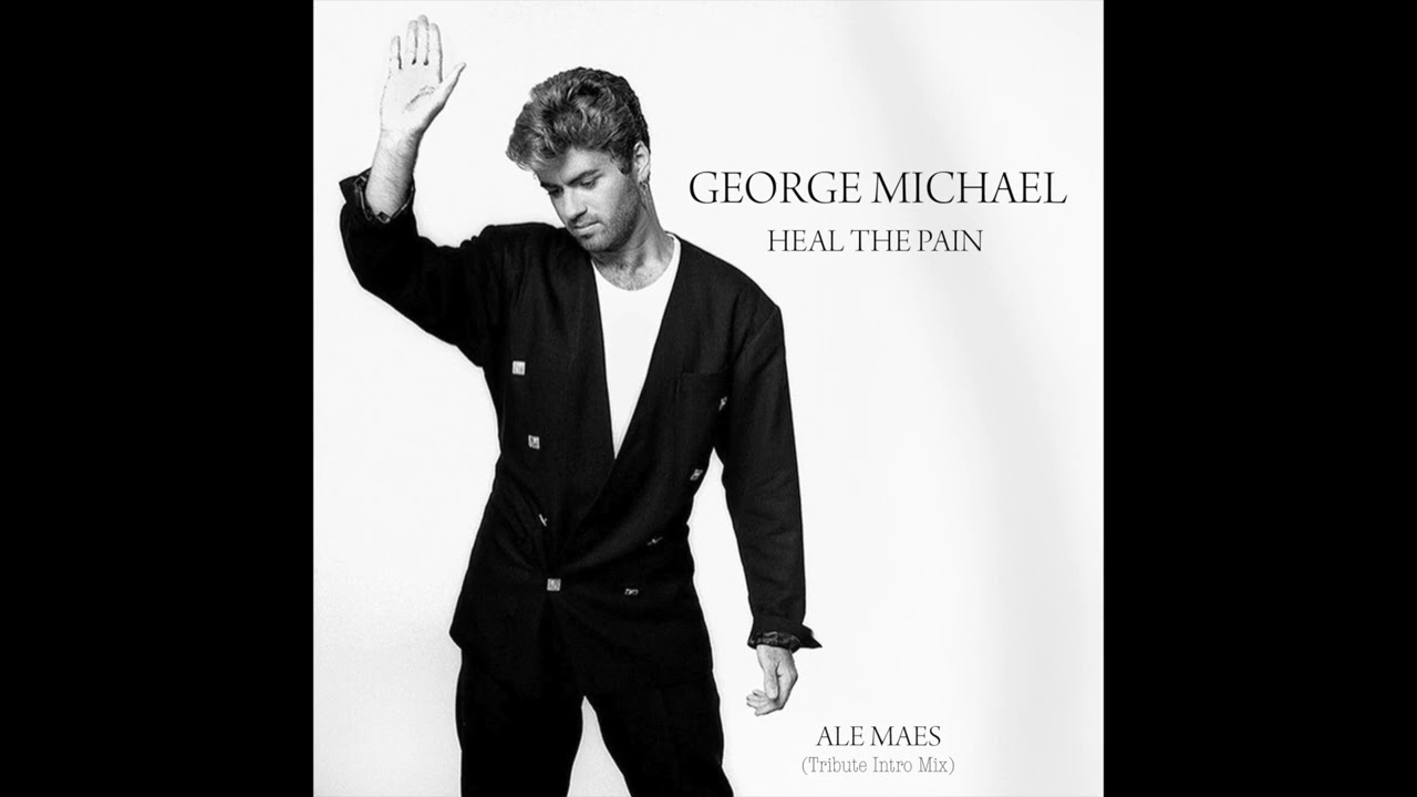 George Michael - Heal The Pain (Ale Maes - Tribute INTRO Remix)