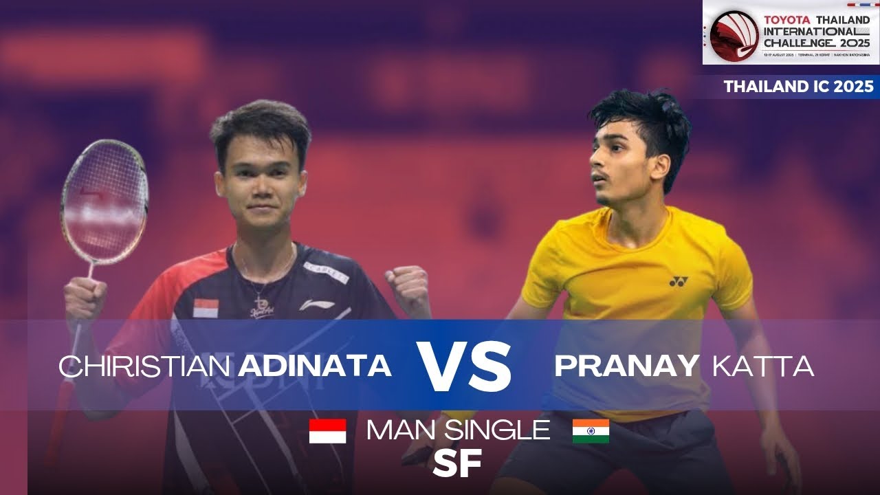 Christian Adinata VS Pranay Katta | (SF) TOYOTA THAILAND INTERNATIONAL CHALLENGE 2025