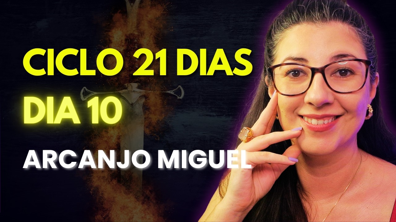 DIA 10 CICLO 21 DIAS ARCANJO MIGUEL -  A energia do dinheiro: receber sem medo e sem culpa