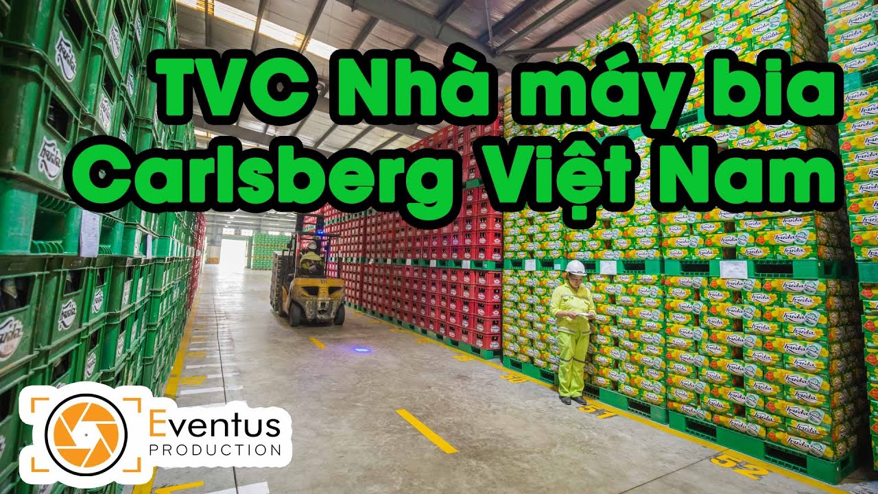 TVC | Nhà máy bia Carlsberg Việt Nam