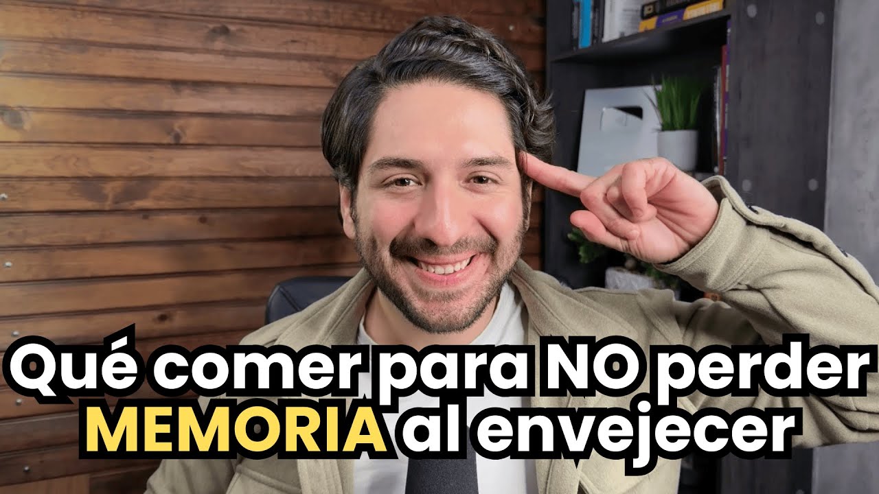 Qué comer para NO perder MEMORIA al envejecer