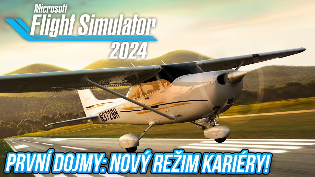 PRVNÍ DOJMY Z FLIGHT SIMULATOR 2024 ANEB NOVÝ REŽIM KARIÉRY!