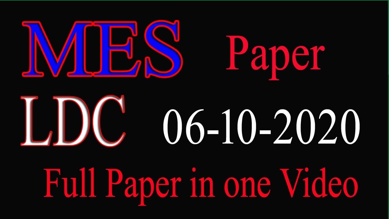 MES : LDC 06-10-2020 Complete paper: fully Solved: