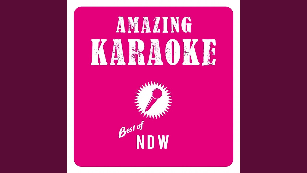 Schickeria (Karaoke Version) (Originally Performed By Spider Murphy Gang)