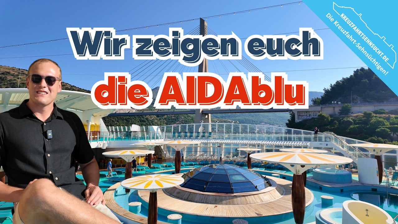 Wir zeigen euch die AIDAblu 🚢✨