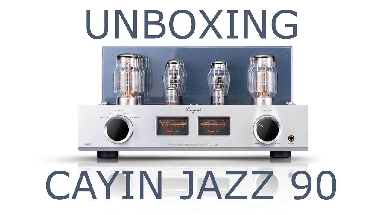 Распаковка Cayin Jazz 90: винтажное звучание и аудиофильское звучание