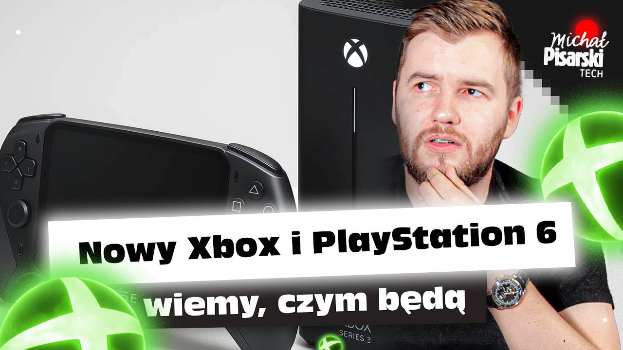 Wiemy czym będą NASTĘPNY XBOX I PLAYSTATION 6