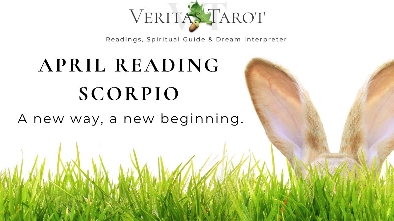 SCORPIO APRIL A new way - a new beginning! #tarot #tarotreading #horoscope #starsigns #monthlytarot