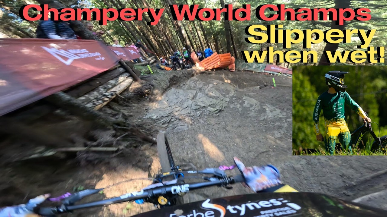 Champery DH World Champs! Slippery Practice Days | Me Against The World Episode 11