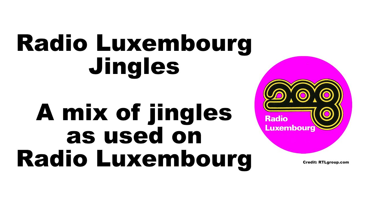 🔴 Radio Luxembourg Jingles