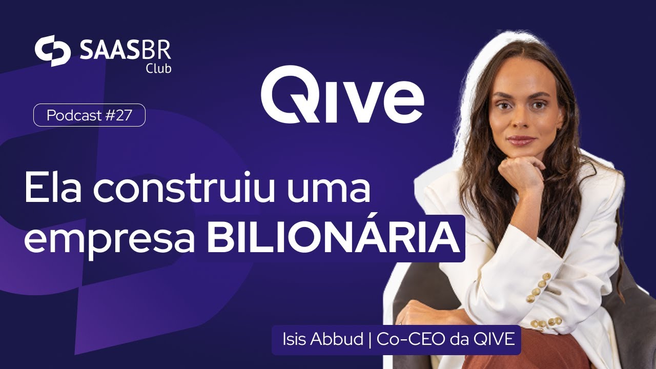 Por trás da construção da plataforma que redefine o Contas a Pagar | Isis Abbud | Co-CEO da QIVE