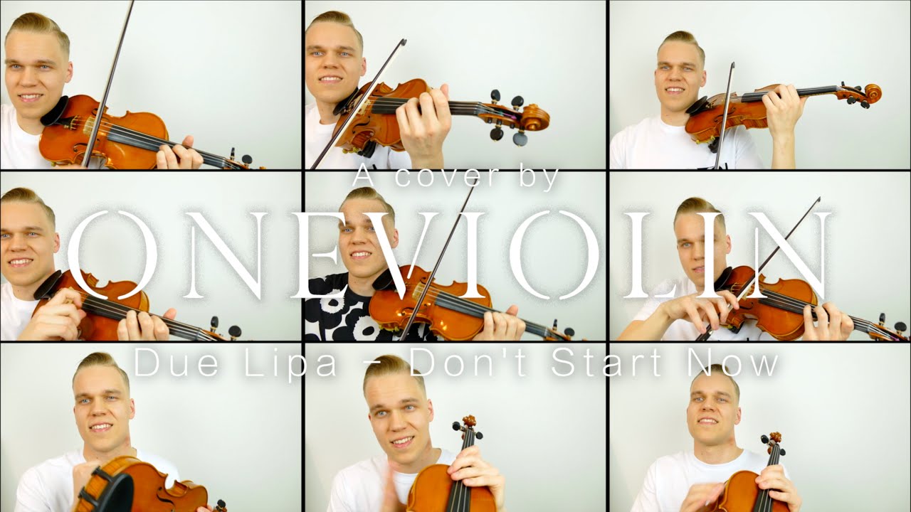 Dua Lipa - Don't Start Now (ONEVIOLIN cover)
