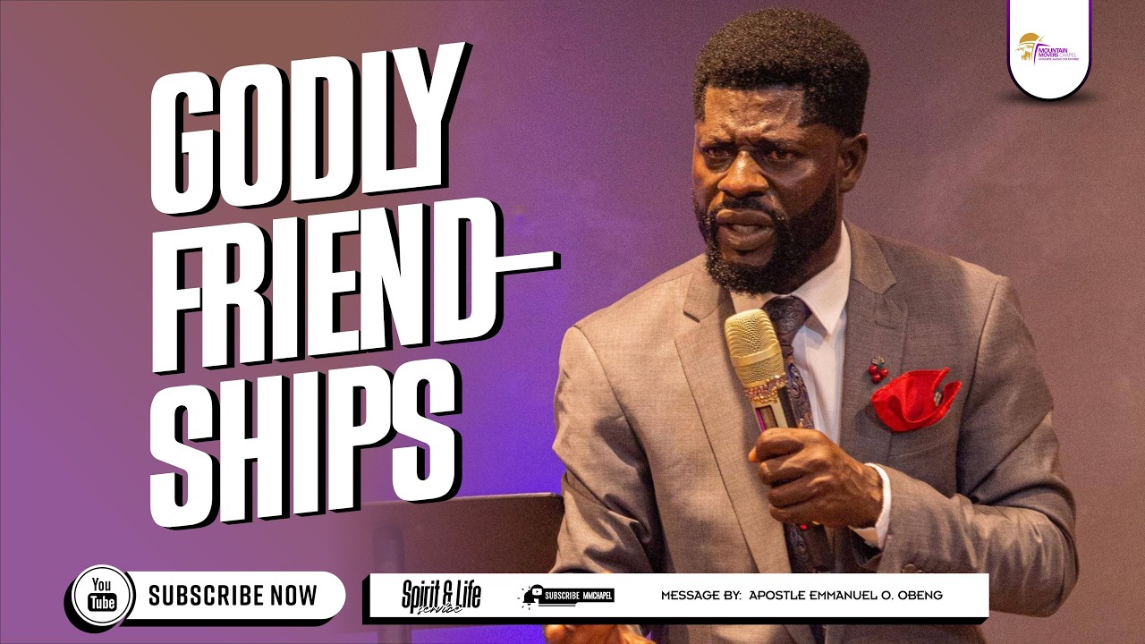 GODLY FRIENDSHIPS  || APOSTLE E.O OBENG || SPIRIT & LIFE SERVICE || 01.02.26
