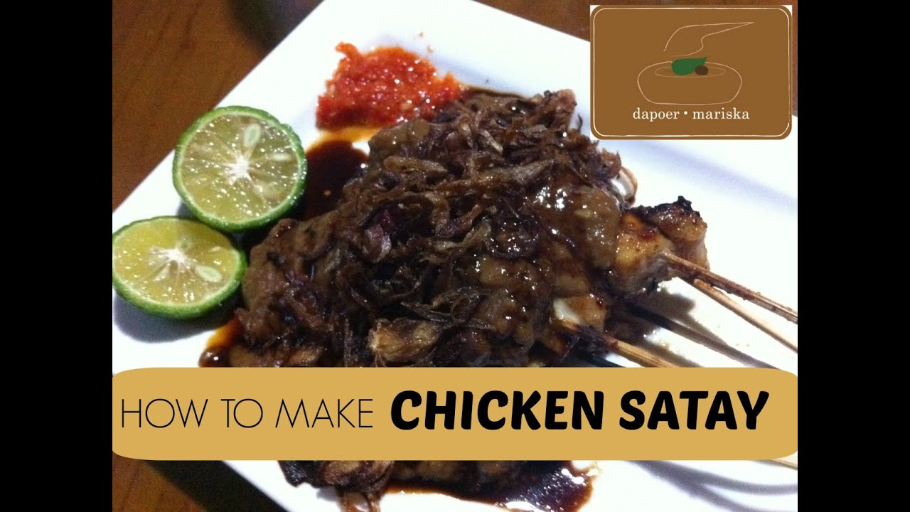 Resep Sate Ayam | Indonesian Chicken Satay Recipe