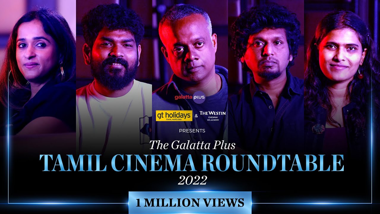 Galatta Plus The Tamil Cinema Roundtable 2022 | Subtitled | #vigneshshivan #gvm #lokeshkanagaraj