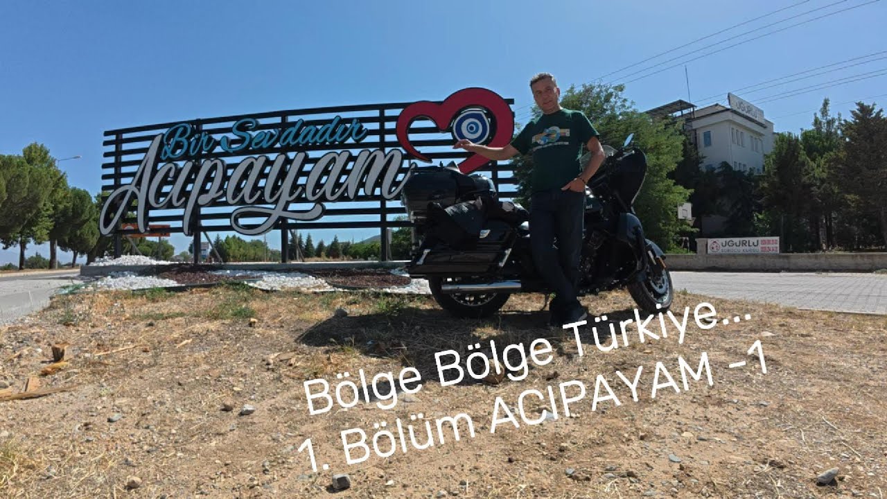 Bölge Bölge Türkiye Turu 1. Bölüm Acıpayam 