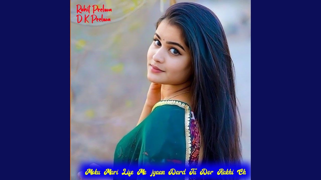 Moku Mari Life Me jyaan Dard Tu Der Rakhi Ch