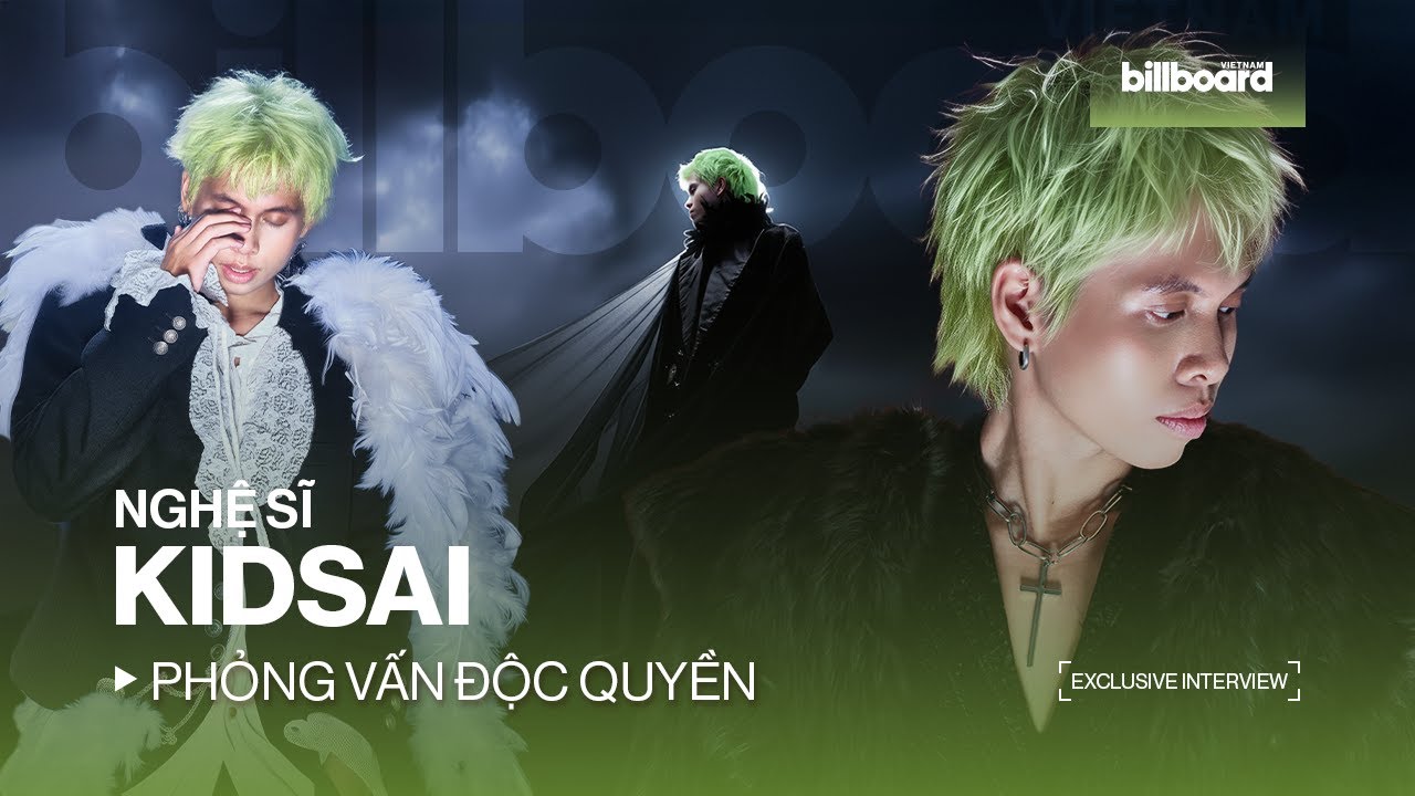 kidsai - Rap New Wave là nhạc gì nghe “tey tey”? | Billboard Vietnam