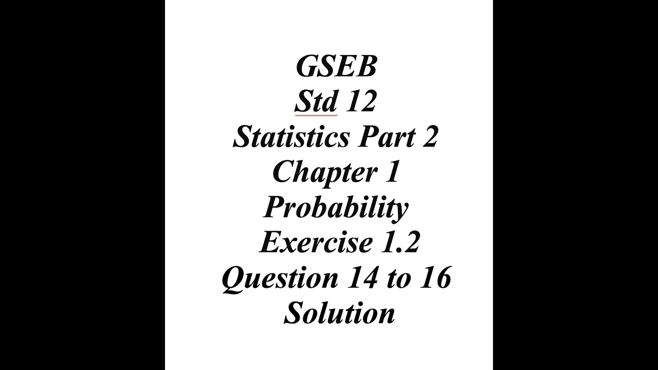 GSEB 12th Statistics Part 2 Ch 1 Ex 1 2 Q14 to Q16