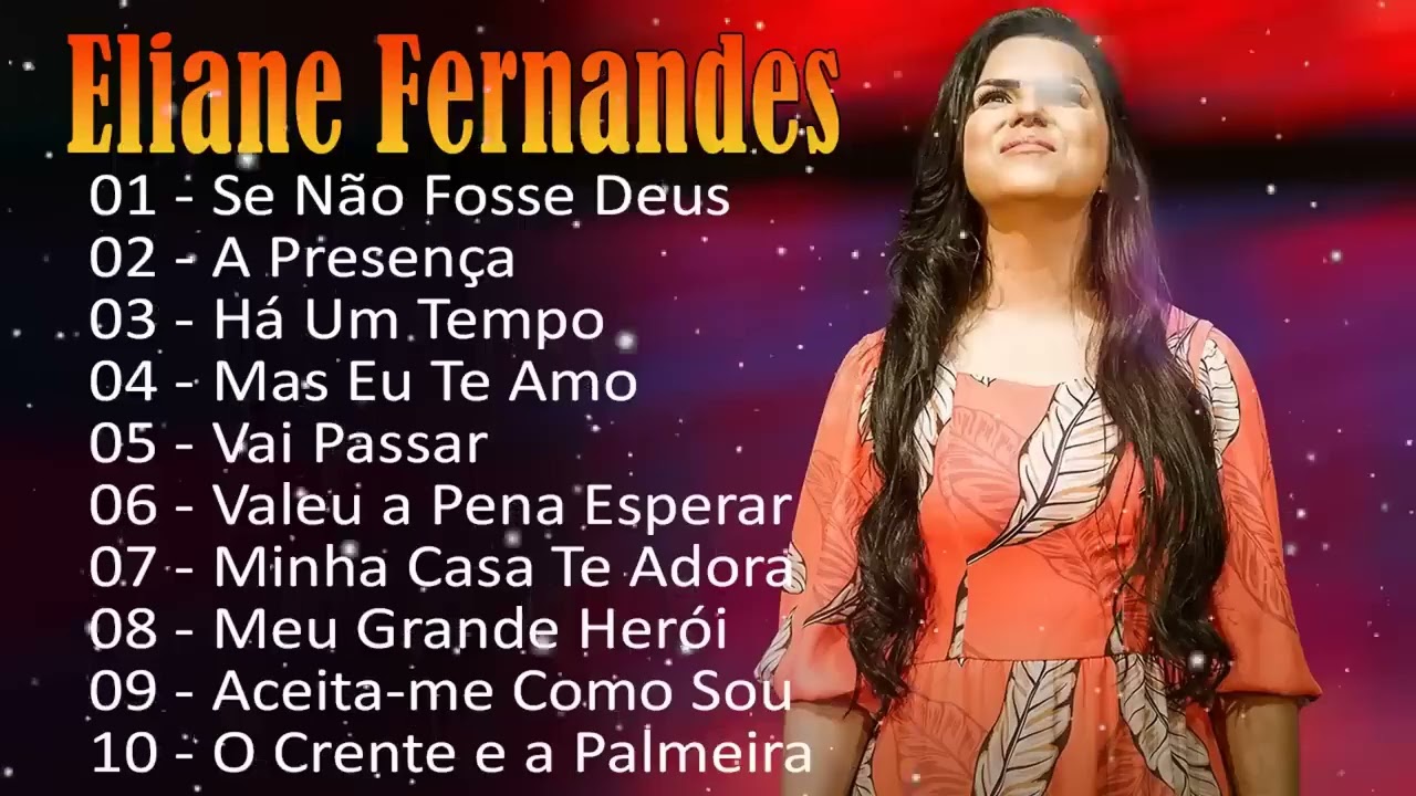 As Melhores Músicas da Eliane Fernandes | Gospel Nacional