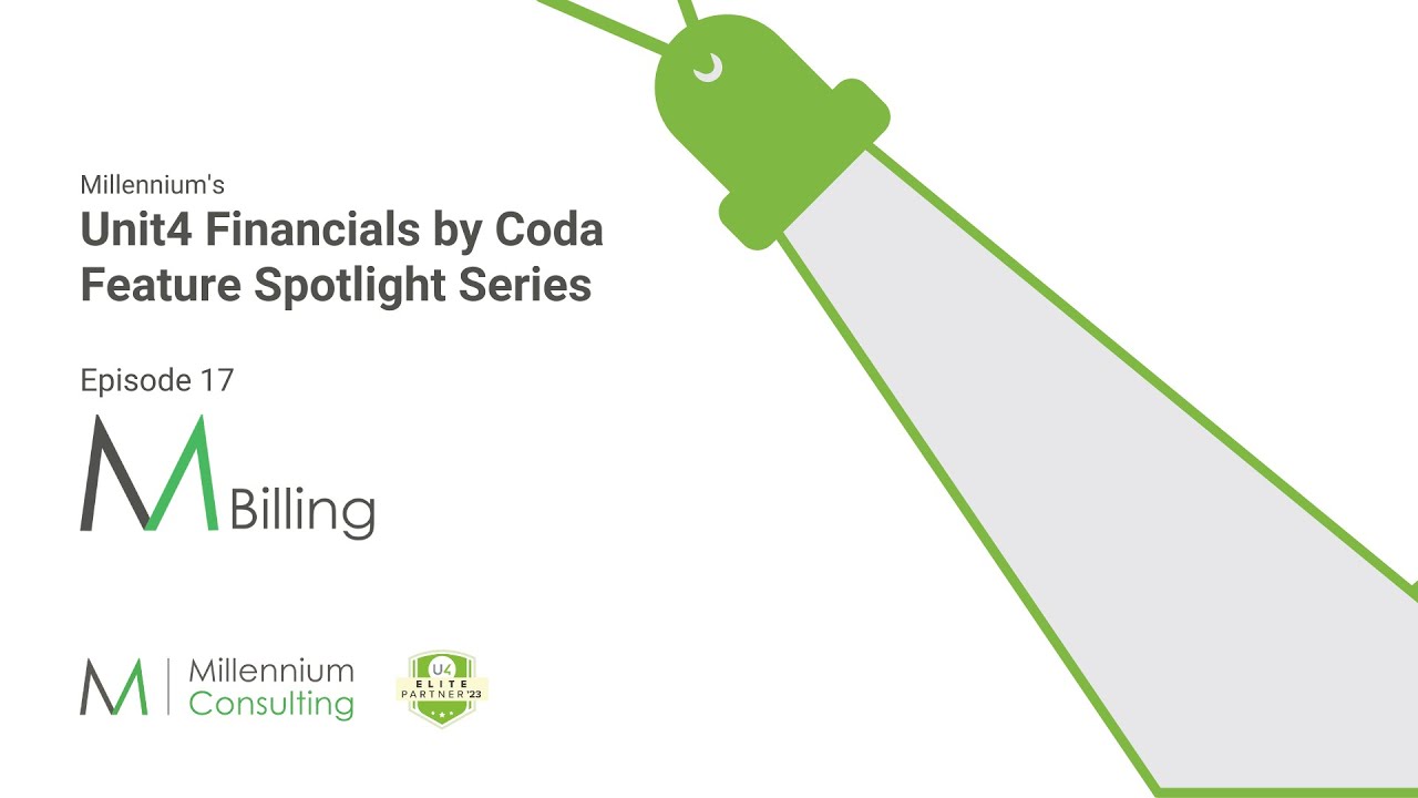 MBilling - Ep17 Unit4 Financials feature Spotlight Series